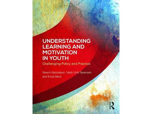 Understanding Learning and Motivation in Youth: Challenging Policy and Practice