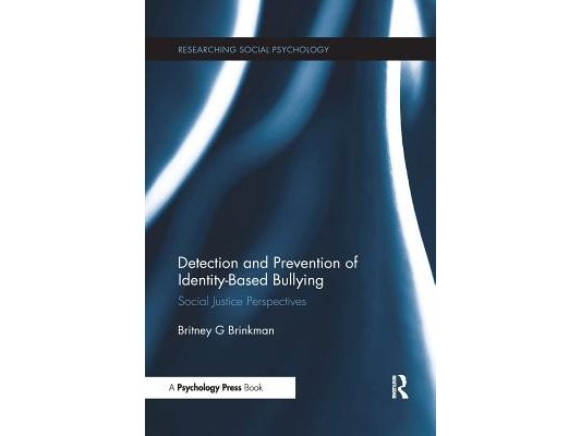 Detection and Prevention of Identity-Based Bullying: Social Justice Perspectives