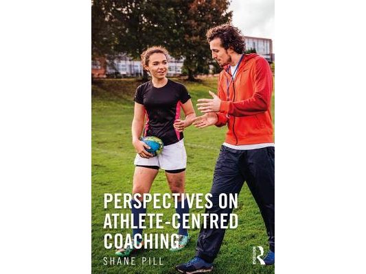 Perspectives on Athlete-Centred Coaching