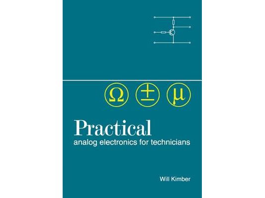 Practical Analog Electronics for Technicians