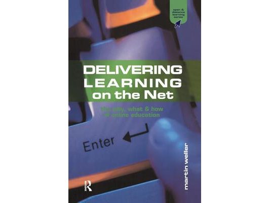 Delivering Learning on the Net: The Why, What and How of Online Education