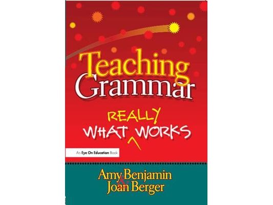Teaching Grammar: What Really Works