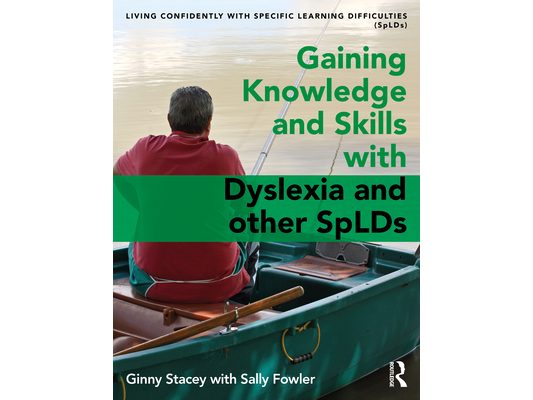 Gaining Knowledge and Skills with Dyslexia and Other Splds
