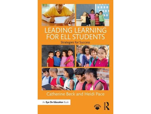 Leading Learning for Ell Students: Strategies for Success