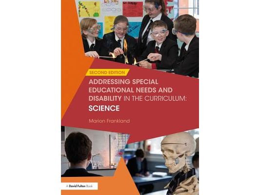 Addressing Special Educational Needs and Disability in the Curriculum: Science