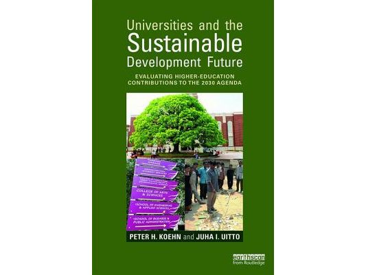 Universities and the Sustainable Development Future: Evaluating Higher-Education Contributions to the 2030 Agenda