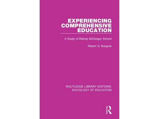 Experiencing Comprehensive Education: A Study of Bishop McGregor School