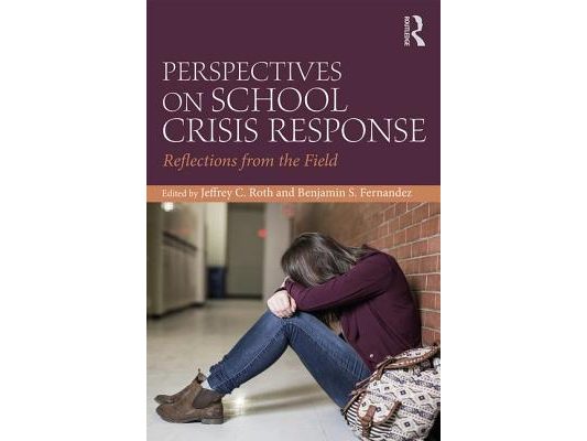 Perspectives on School Crisis Response: Reflections from the Field