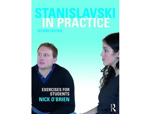 Stanislavski in Practice: Exercises for Students