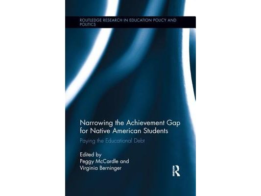 Narrowing the Achievement Gap for Native American Students: Paying the Educational Debt