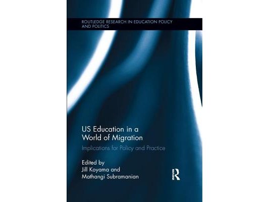 Us Education in a World of Migration: Implications for Policy and Practice