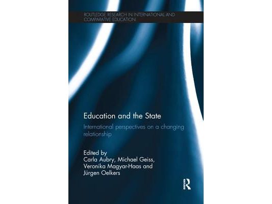 Education and the State: International Perspectives on a Changing Relationship