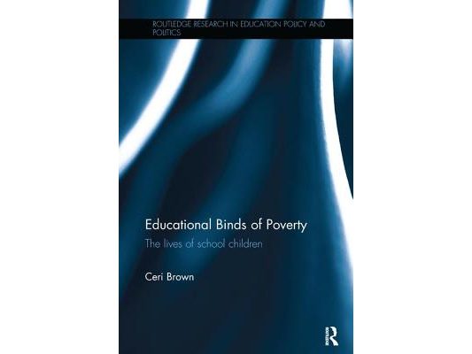 Educational Binds of Poverty: The Lives of School Children