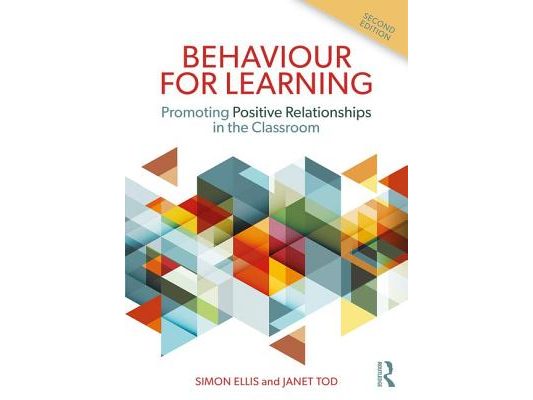Behaviour for Learning: Promoting Positive Relationships in the Classroom