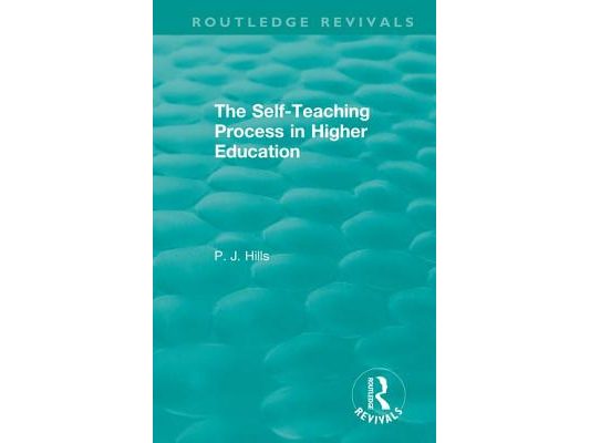 The Self-Teaching Process in Higher Education