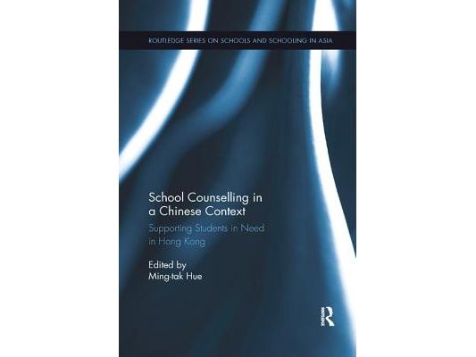 School Counselling in a Chinese Context: Supporting Students in Need in Hong Kong