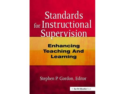 Standards for Instructional Supervision: Enhancing Teaching and Learning