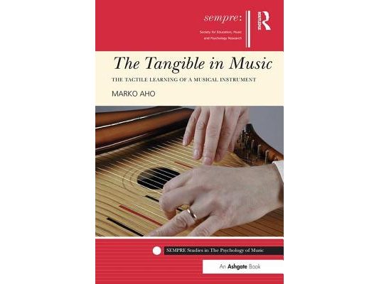 The Tangible in Music: The Tactile Learning of a Musical Instrument