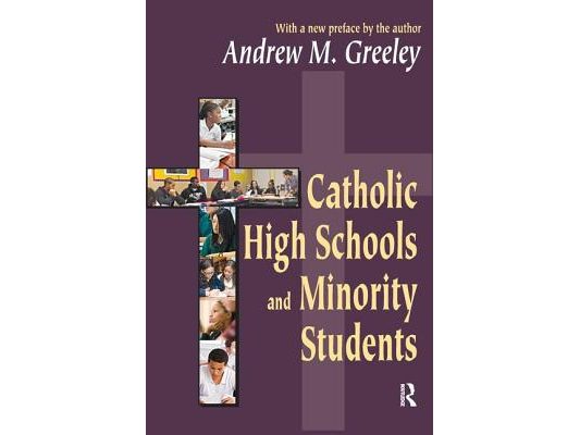 Catholic High Schools and Minority Students