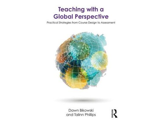 Teaching with a Global Perspective: Practical Strategies from Course Design to Assessment