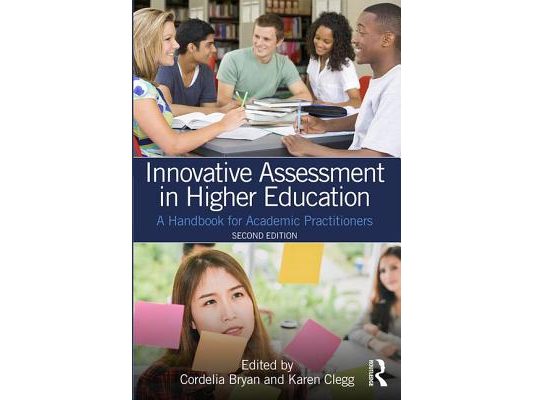 Innovative Assessment in Higher Education: A Handbook for Academic Practitioners