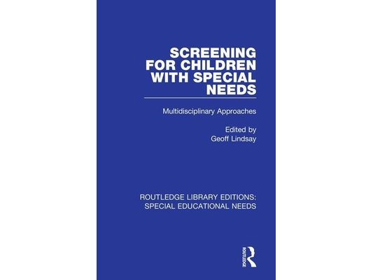 Screening for Children with Special Needs: Multidisciplinary Approaches
