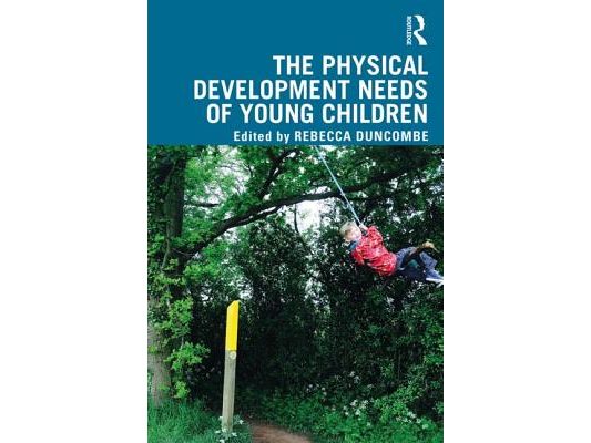The Physical Development Needs of Young Children
