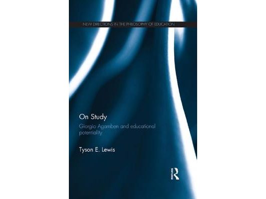 On Study: Giorgio Agamben and Educational Potentiality