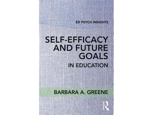 Self-Efficacy and Future Goals in Education