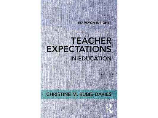Teacher Expectations in Education