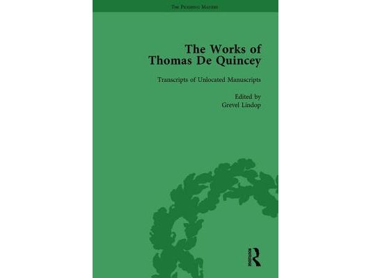 The Works of Thomas De Quincey, Part III vol 21