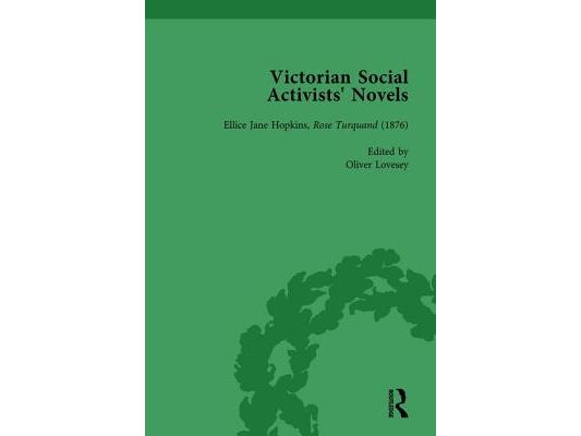 Victorian Social Activists' Novels Vol 2