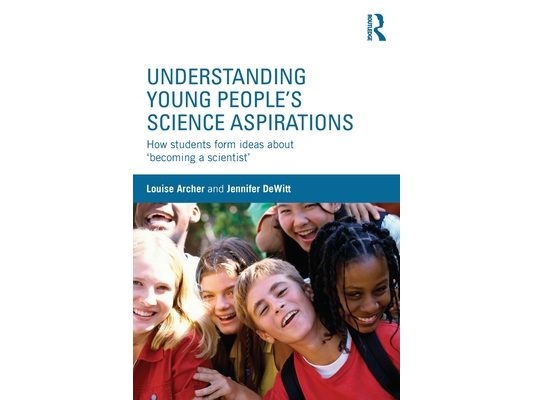 Understanding Young People's Science Aspirations: How students form ideas about 'becoming a scientist'