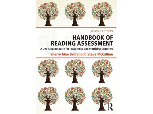 Handbook of Reading Assessment: A One-Stop Resource for Prospective and Practicing Educators