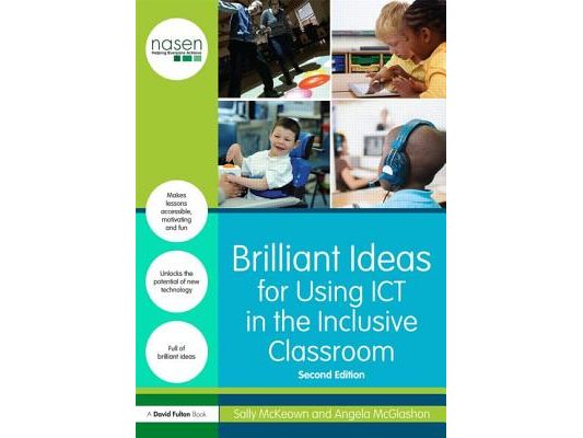 Brilliant Ideas for Using ICT in the Inclusive Classroom
