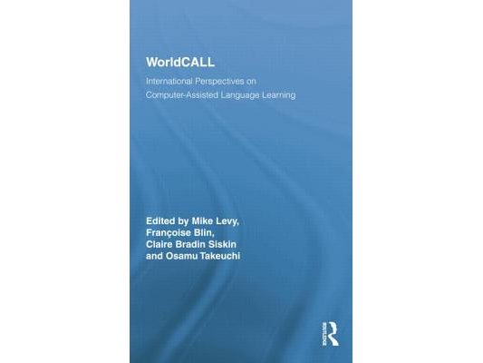WorldCALL: International Perspectives on Computer-Assisted Language Learning