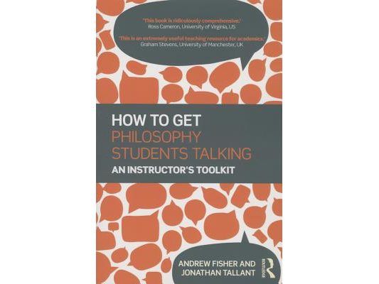 How to get Philosophy Students Talking: An Instructor's Toolkit