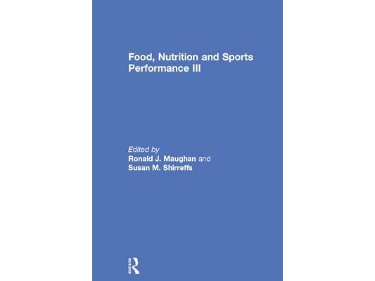 Food, Nutrition and Sports Performance III