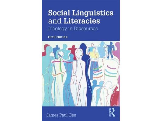 Social Linguistics and Literacies: Ideology in Discourses