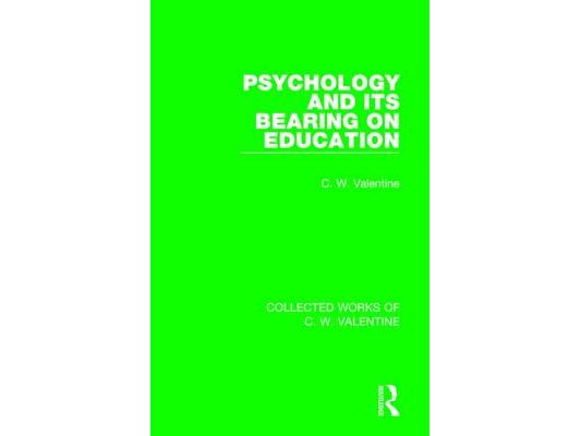Psychology and its Bearing on Education