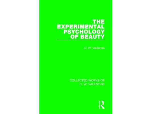 The Experimental Psychology of Beauty
