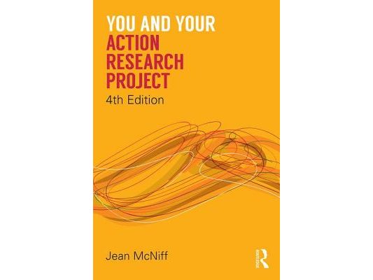 You and Your Action Research Project