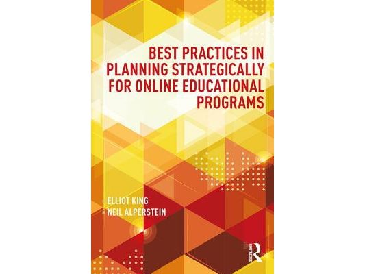 Best Practices in Planning Strategically for Online Educational Programs