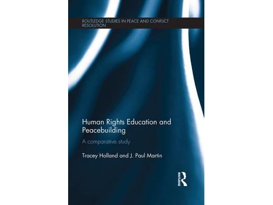 Human Rights Education and Peacebuilding: A comparative study
