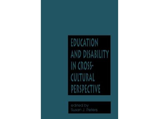 Education and Disability in Cross-Cultural Perspective