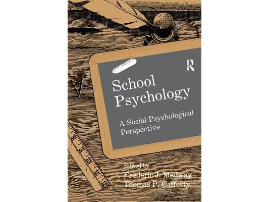 School Psychology: A Social Psychological Perspective