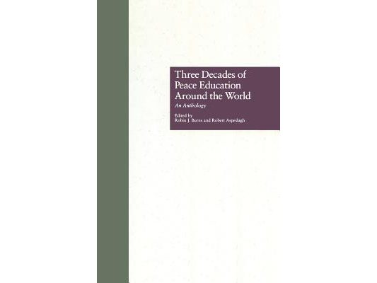 Three Decades of Peace Education around the World: An Anthology