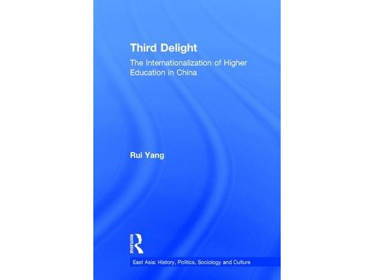 The Third Delight: Internationalization of Higher Education in China