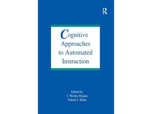 Cognitive Approaches To Automated Instruction