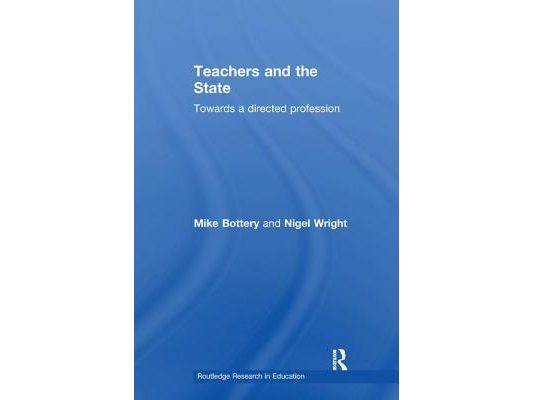 Teachers and the State: Towards a Directed Profession